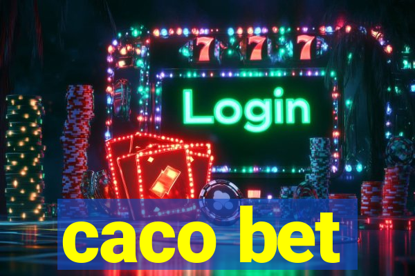 caco bet